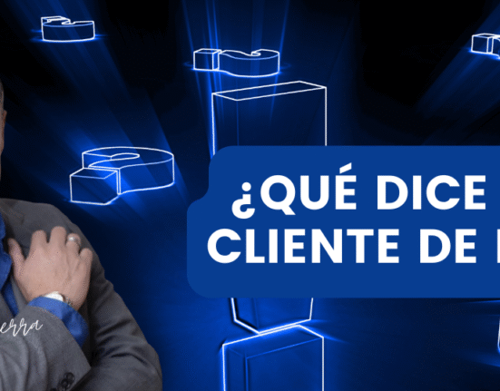 Que dice mi cliente de mi