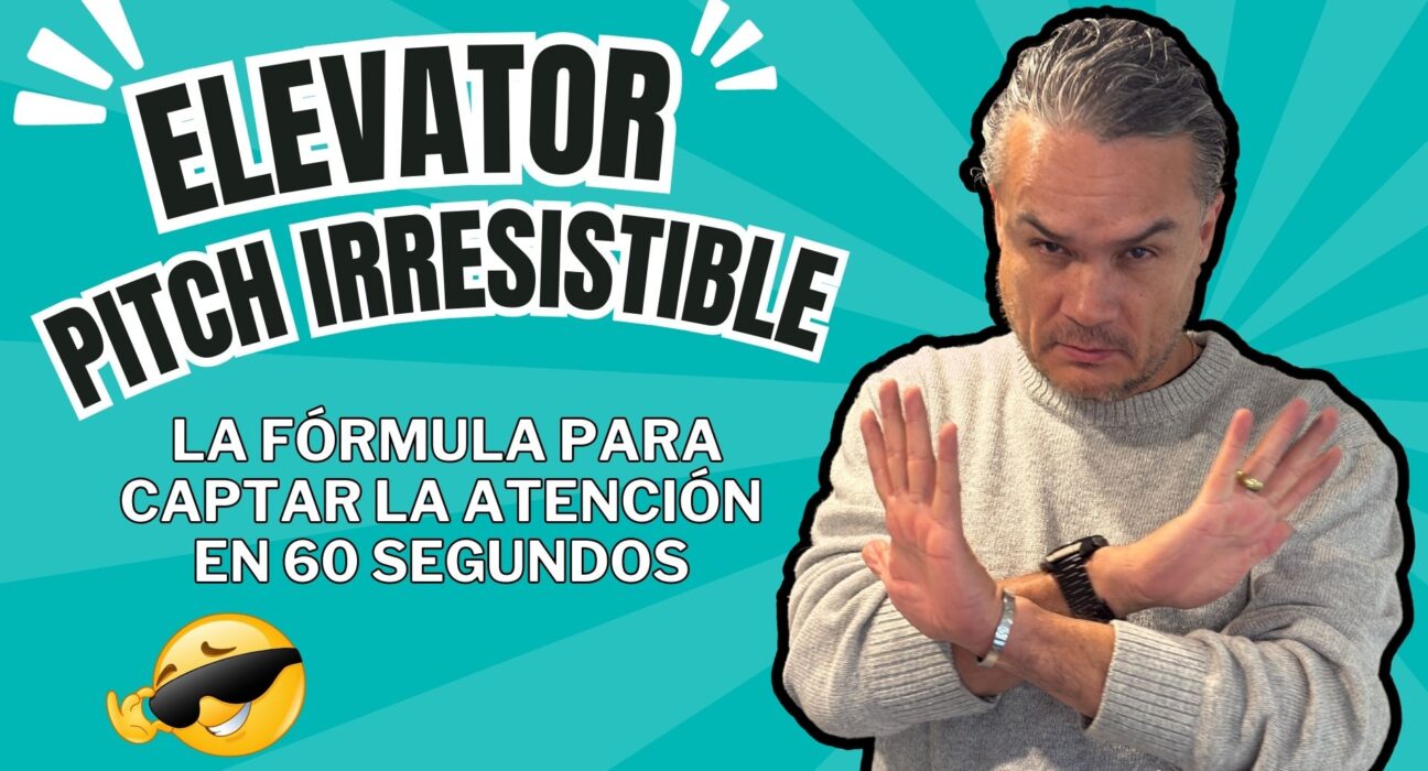 Elevator pitch irresistible